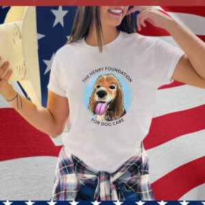 The Henry Foundation For Dog Care T-Shirt