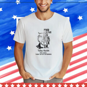 Toby Keith Never Apologize For Being Patriotic Fuck Em T-Shirt