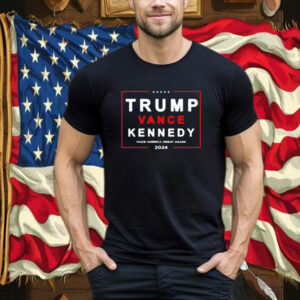 Trump Vance Kennedy Make America Great Again 2024 T-Shirt