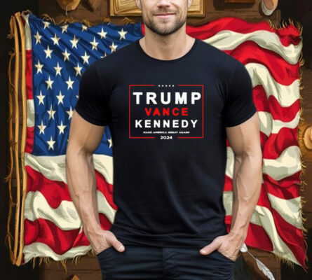 Trump Vance Kennedy Make America Great Again 2024 T-Shirt