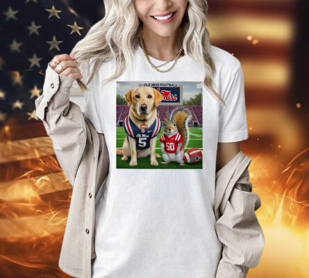 Dog and squirrel Ole Miss Football Shirt