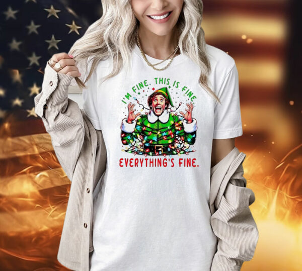 Elf I’m fine this is fine everything’s fine Christmas Shirt