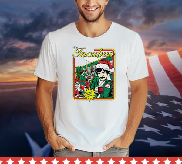 Enjoy incubus the best in quality santa chuck work holiday T-Shirt