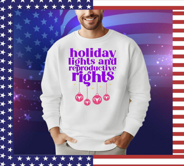 Holiday lights and reproductive rights T-Shirt