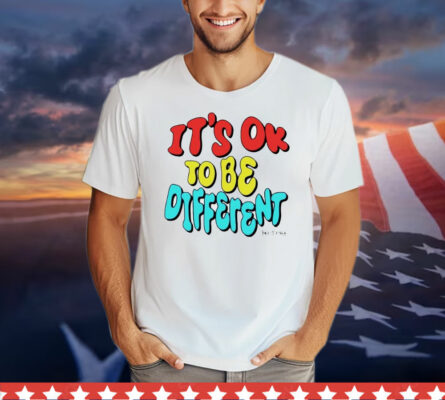 It’s ok to be different Tanner Smith T-Shirt