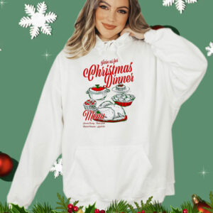 Join us for Christmas dinner T-Shirt