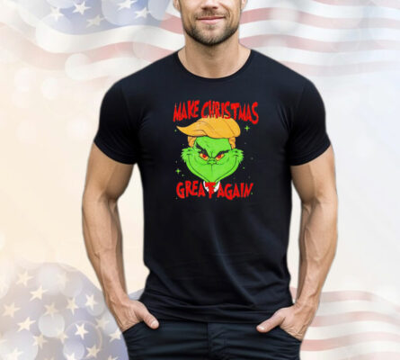 Make Christmas great again Trump Grinchmas T-Shirt