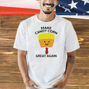 Make candy corn great agian Shirt