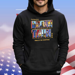 Official Greetings From Braun Taun Home Of The Champions USA T-Shirt