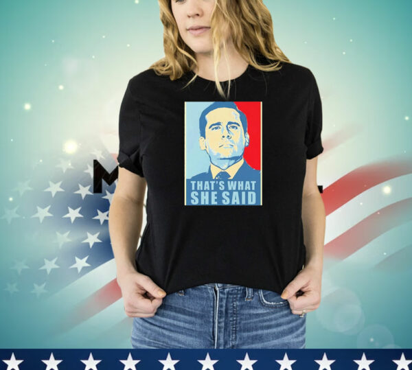 Official Michael Scott that’s what she said T-Shirt