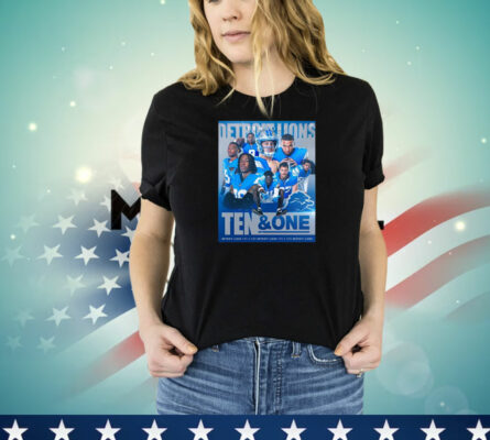 Official NFL Detroit Lions Ten And One Players Win It All This Year Poster T-Shirt