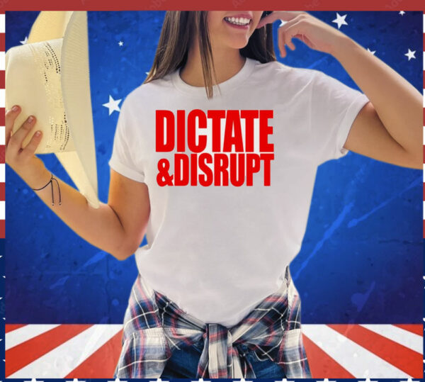 Ole Miss dictate and disrupt T-Shirt