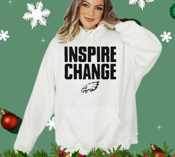 Philadelphia Eagles 2024 inspire change T-Shirt