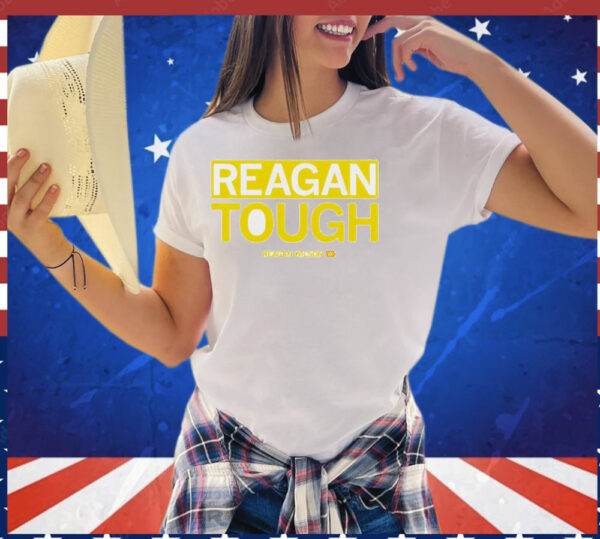 Reagan Wilson reagan tough T-Shirt