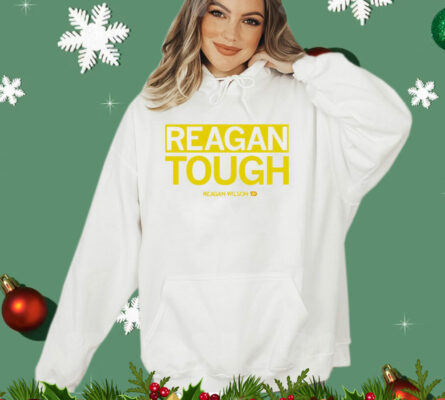 Reagan Wilson reagan tough T-Shirt