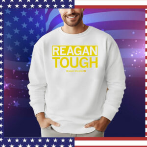 Reagan Wilson reagan tough T-Shirt