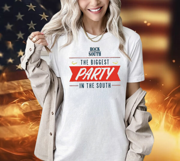 Rock the south the biggest party in the south T-Shirt