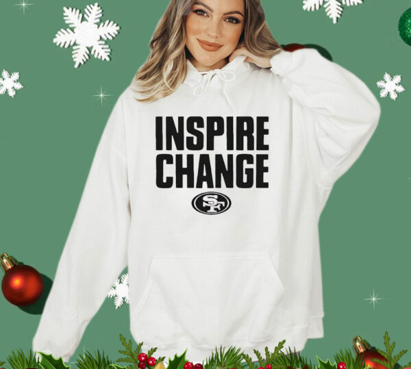 San Francisco 49ers 2024 inspire change T-Shirt