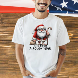 Santa Claus it’s been a rough year Shirt