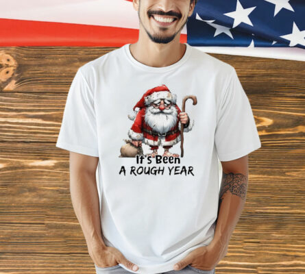 Santa Claus it’s been a rough year Shirt