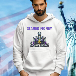 Scared money T-Shirt