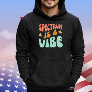 Spectrum is a vibe T-Shirt