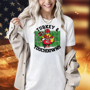 Turkey and touchdowns Kansas City Chiefs Shirt