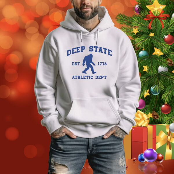 Bigfoot Deep State Athletic Dept est 1776 Tee Shirt