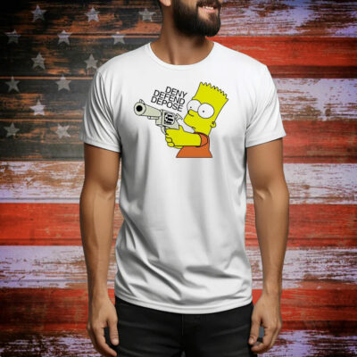 Deny Defend Depose Bart Simpson The Simpsons Tee Shirt