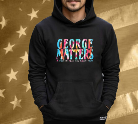 George Porter Jr. George Matters Funk It Yeah You Right Tripp T-Shirt