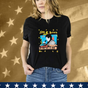 Jim E. Brown Shame T-Shirt