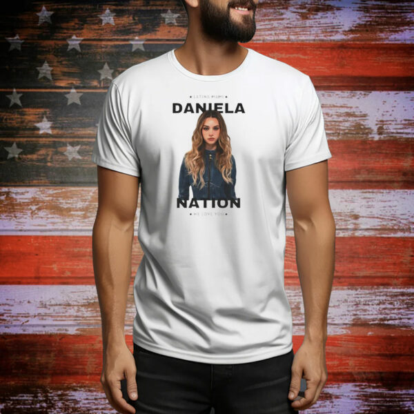 Latina Mami Daniela nation we love you Tee Shirt