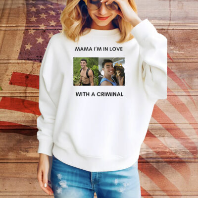 Mama I’m in love with a criminal Luigi Mangione Tee Shirt