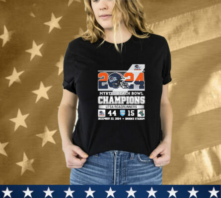 Myrtle Beach Bowl Champions UTSA Roadrunners 2024 Brooks Stadium Tee Shirt