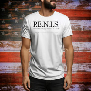 Penis people encouraging niceness in society Tee Shirt