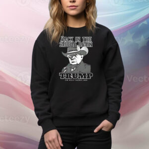 President 47th inauguration back in the saddle again Trump God bless America 2025 Tee Shirt