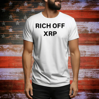 Rich Off Xrp Tee Shirt