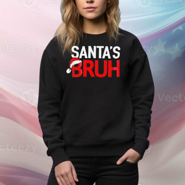 Santa’s bruh Christmas Tee Shirt