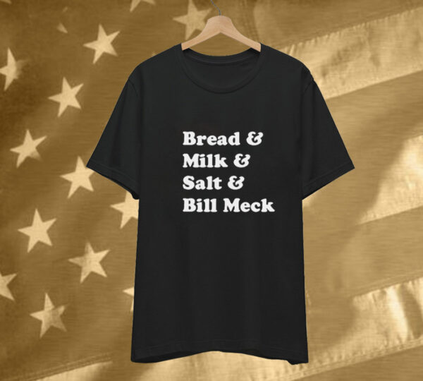 Bread And Milk Salt And Bill Meck Kentucky Tee Shirt