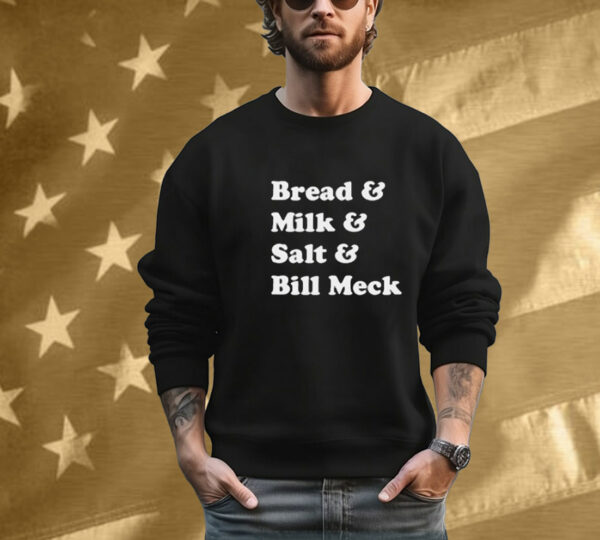 Bread And Milk Salt And Bill Meck Kentucky Tee Shirt