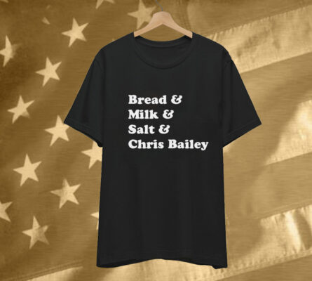 Bread And Milk Salt And Chris Bailey Kentucky Weather Essentials Tee Shirt