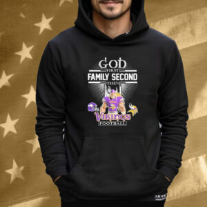 God First Family Second Then NFL Minnesota Vikings Football Mascot Tee Shirt