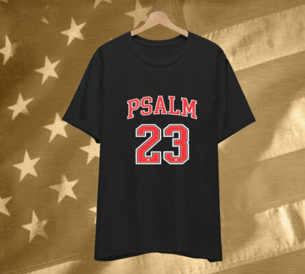 Psalm 23: The Lord Is My Shepherd - Faith-Based Christian Tee Shirt