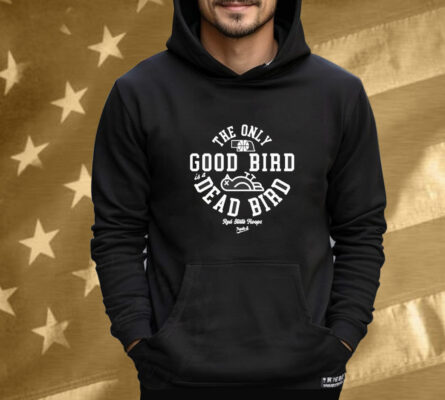 The Only Good Bird Is A Dead Bird: Red State Hoops Tee Shirt