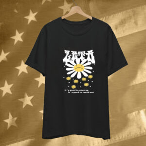 Zeta: Embrace Connection with Our "It's Good to Open Up, It's Good to Reach Out" T-Shirt